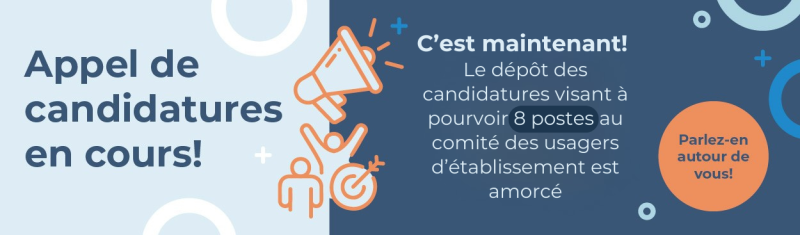 Mise sur pied des comités des usagers d’établissement (CUE) 